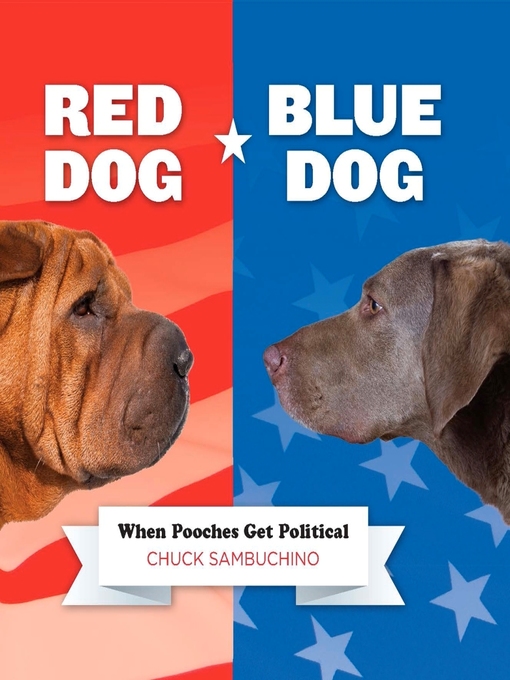 Title details for Red Dog/Blue Dog by Chuck Sambuchino - Available